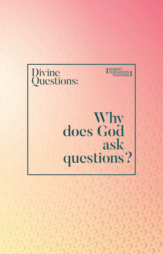 Why does God ask questions?