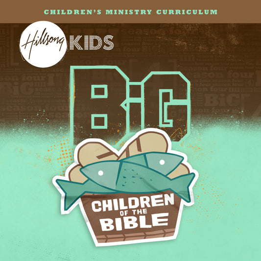 BiG Children Of The Bible Curriculum