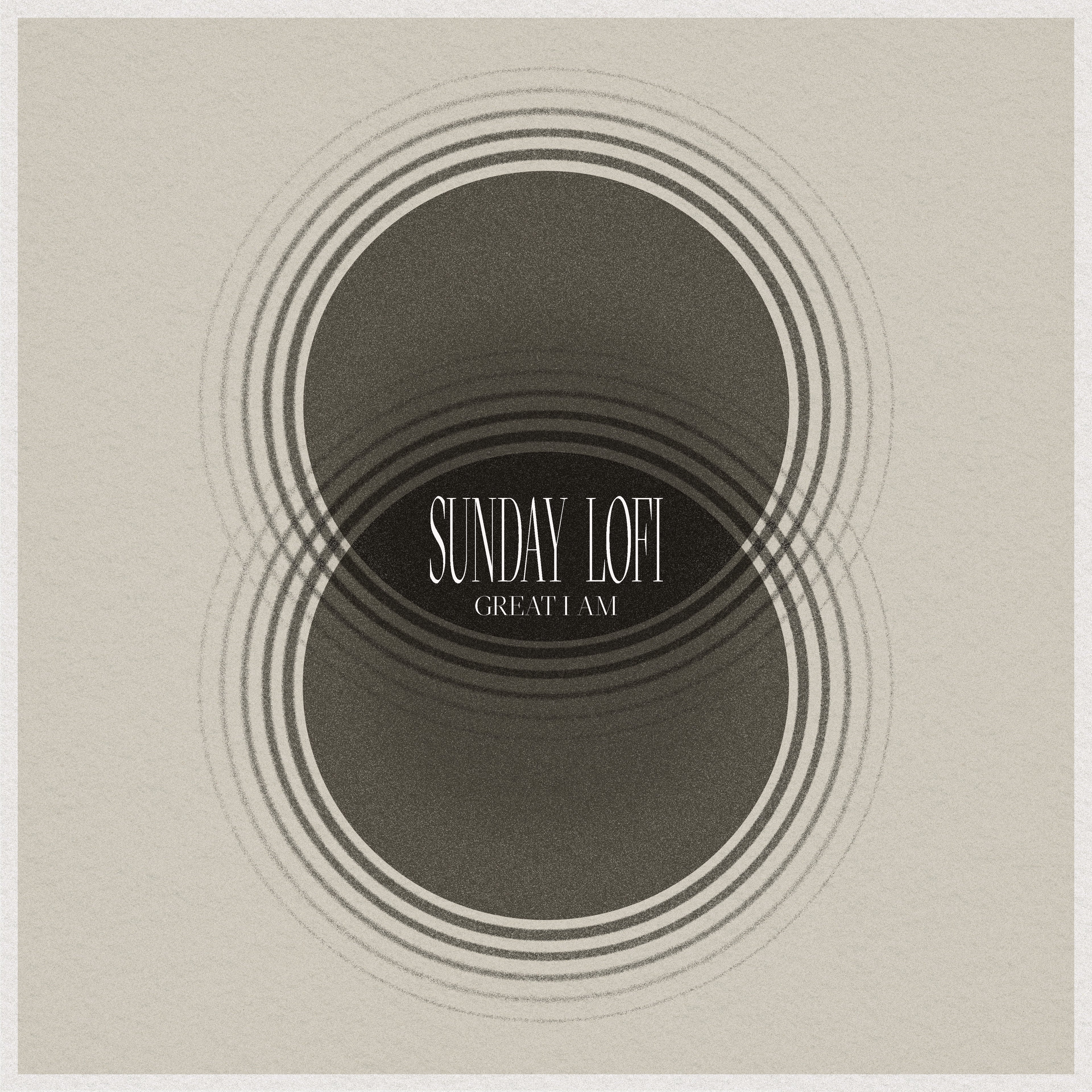 Sunday Lofi (Great I Am) Digital Audio