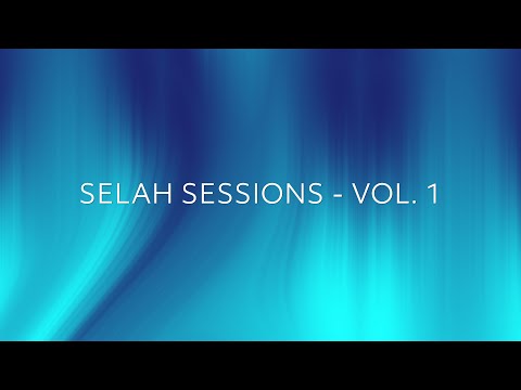 Selah Sessions (Vol. 1) Digital Audio