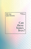 Can these bones live?