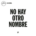 No Hay Otro Nombre - EP CD