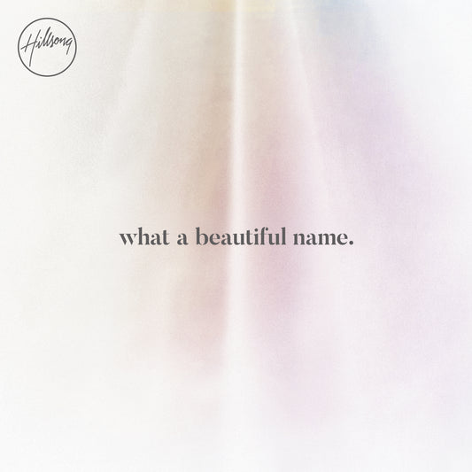 What A Beautiful Name - EP