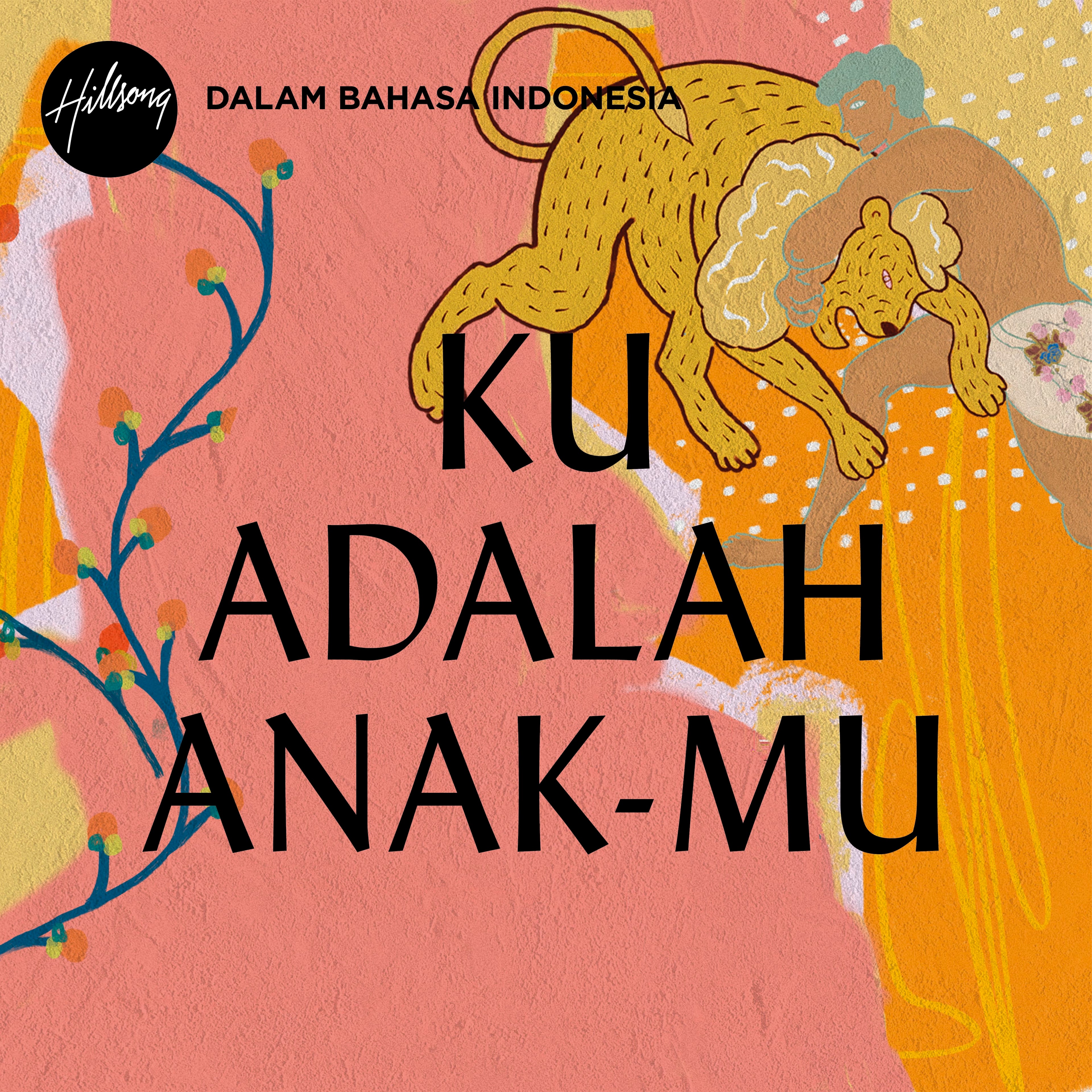 Ku Adalah Anak-Mu - Lyric Video