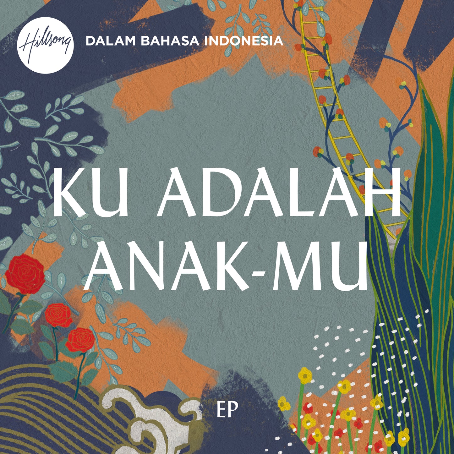 Ku Adalah Anak-Mu - EP