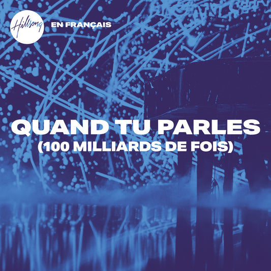 Quand Tu parles (100 milliards de fois) - Single