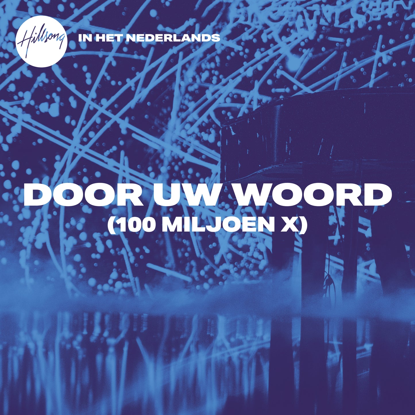 Door Uw Woord (100 Miljoen X) - Single