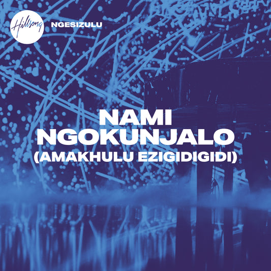 Nami Ngokunjalo (Amakhulu Ezigidigidi) - Single