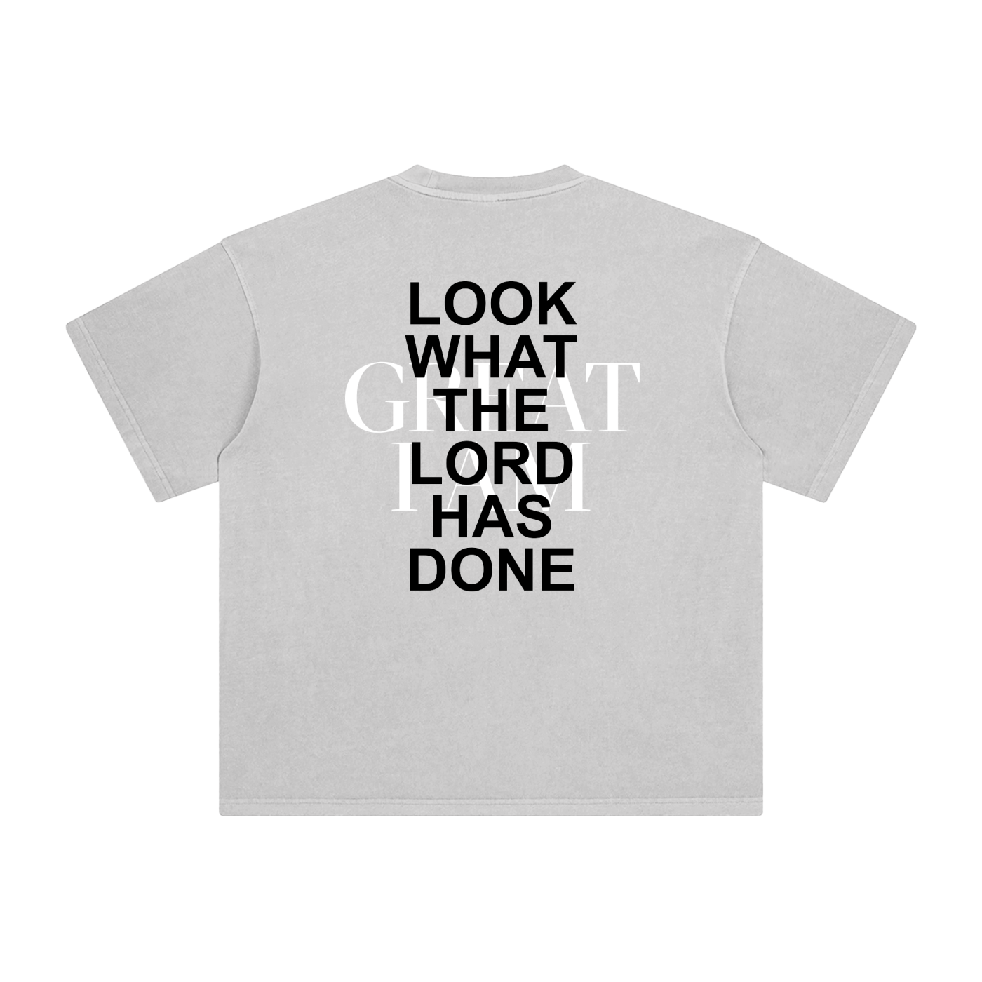 "Look What The Lord Has Done" Enzyme Washed T-Shirt