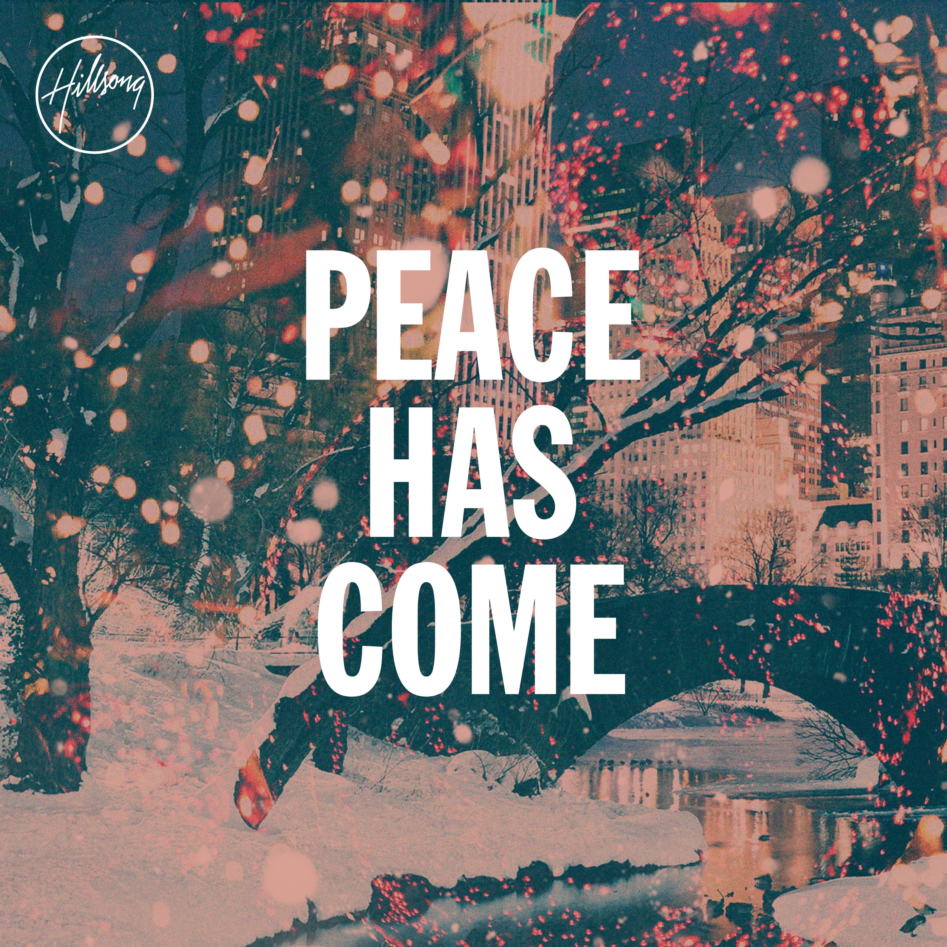 Peace Has Come - Single