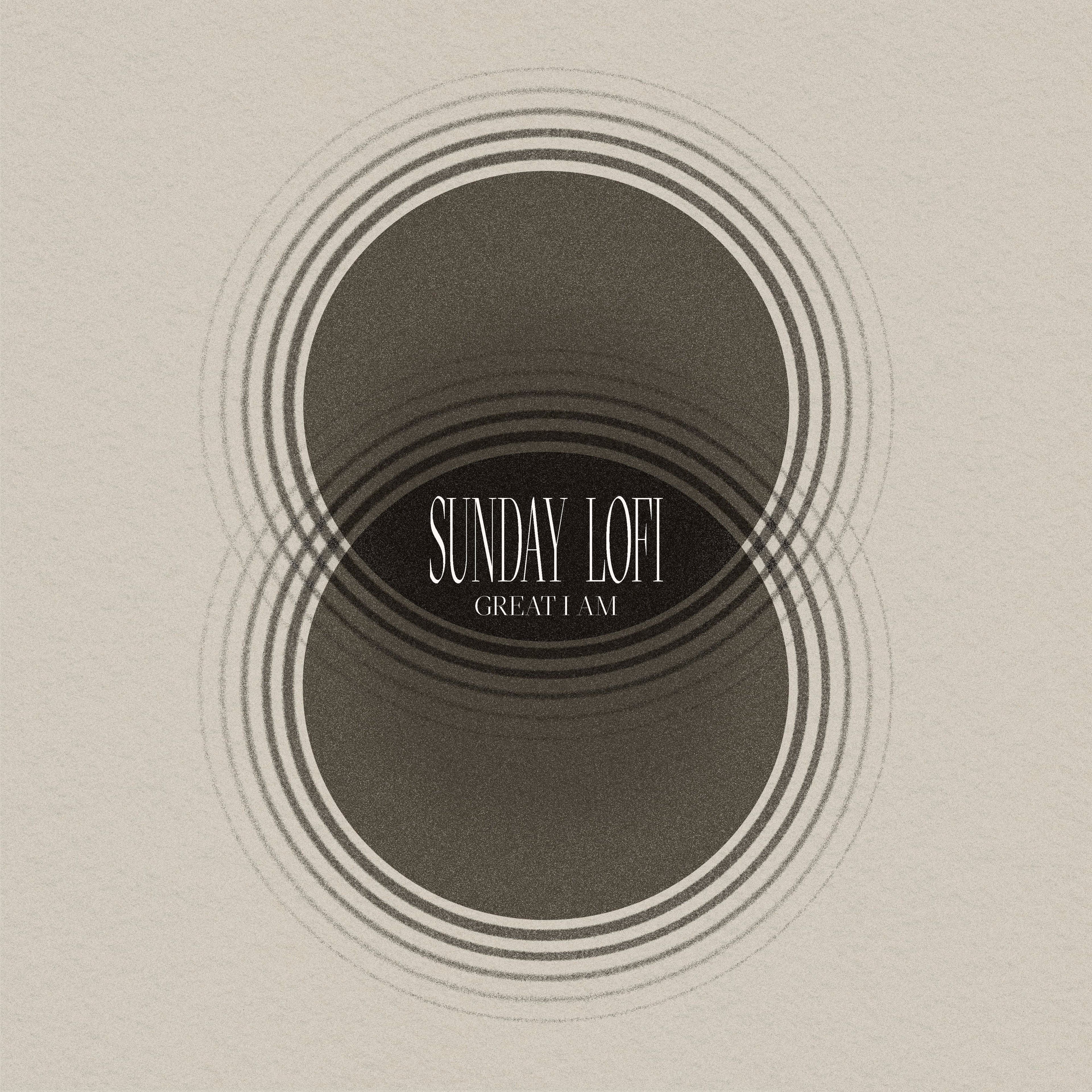 Sunday Lofi (Great I Am) Digital Audio