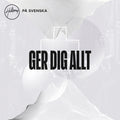 Ger Dig Allt