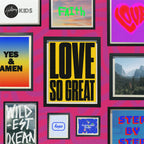 Love So Great - EP