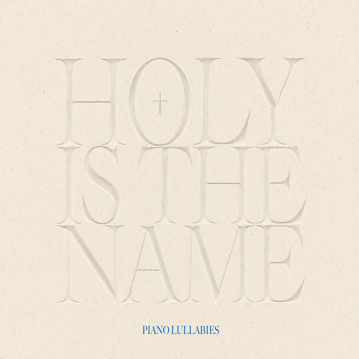 Piano Lullabies (Holy Is The Name) Digital Audio