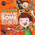 Songs of Some Silliness Digital Audio