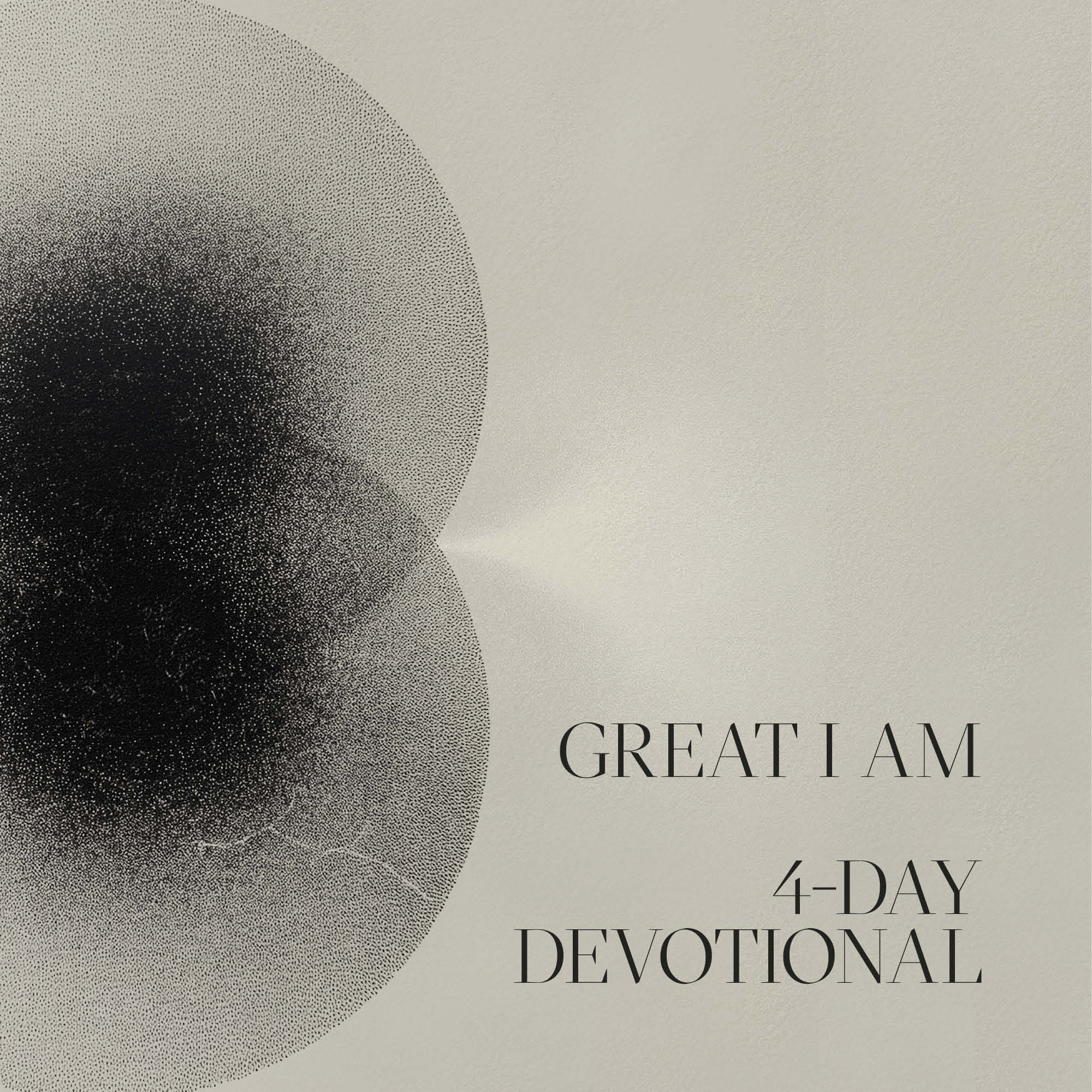 Great I AM Devotional