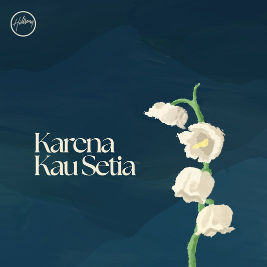 Karena Kau Setia - Single