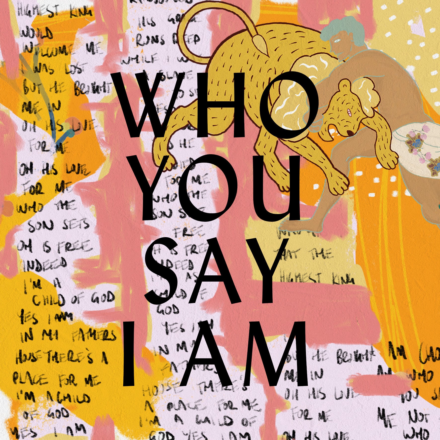 Who You Say I Am - Single