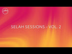 Selah Sessions (Vol. 2) Digital Audio