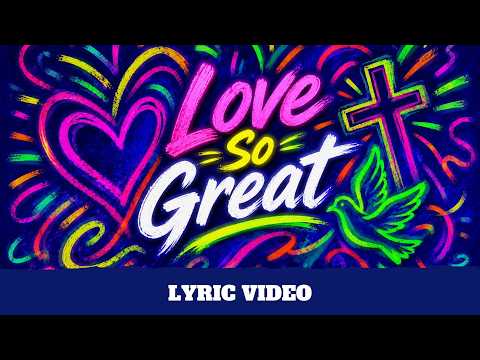 Love So Great - EP