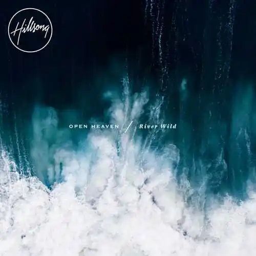 OPEN HEAVEN / River Wild Digital Worship Kit – HILLSONG RESOURCES