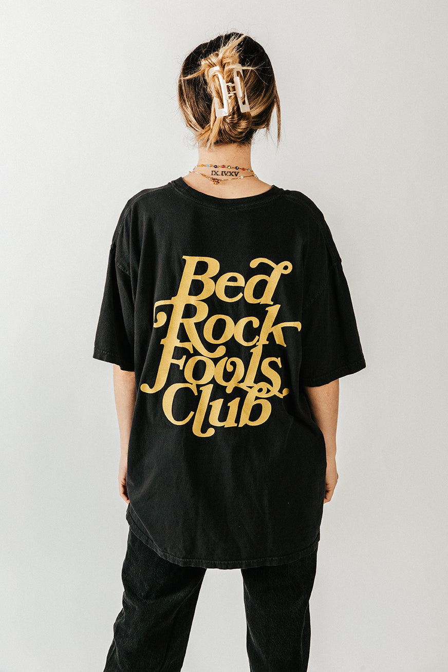 Bed Rock Fools Club T-Shirt
