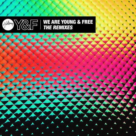 We Are Young & Free - The Remixes - EP CD