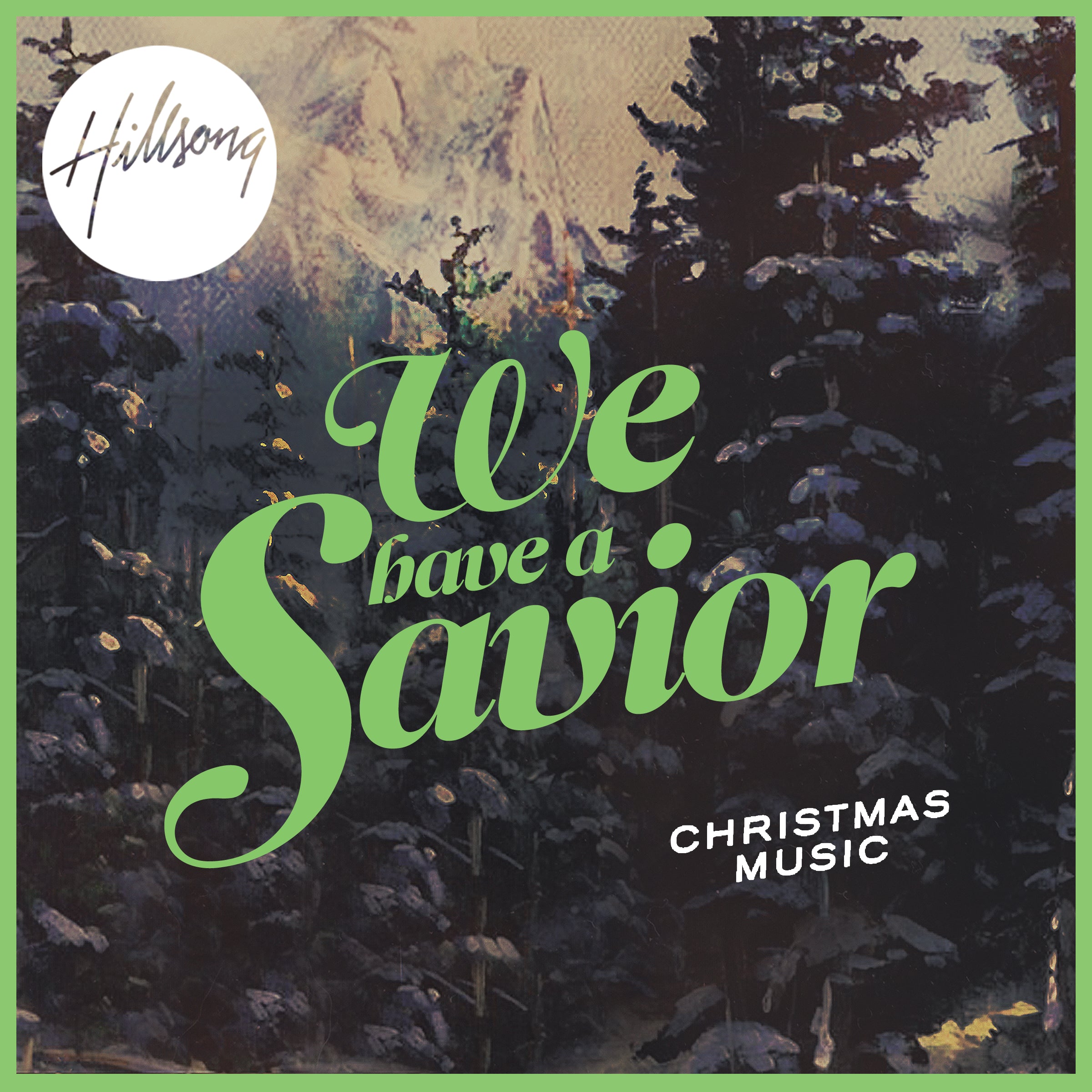 We Have A Saviour CD