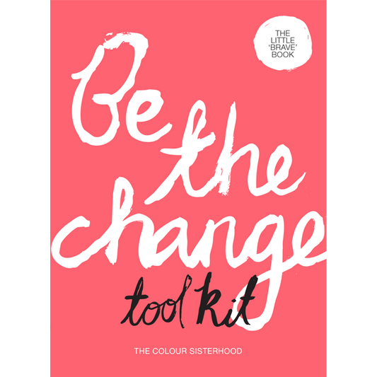 Be the Change Toolkit