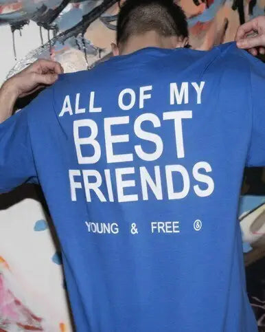 All Of My Best Friends T-Shirt